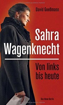 Goeßmann sahra wagenknecht - goeßmann,,