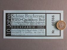 WIZO, Coalminers Beat, B. Trunken im 1991 Concert Ticket Rockfabrik Konzertkarte
