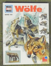 Was ist Was Band 104 , Wölfe