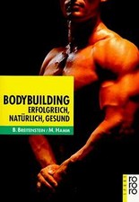 Bodybuilding: Erfolgreich