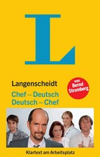 Langenscheidt Chef-Deutsch/Deutsch-Chef. Klartext am Arbeitsplatz