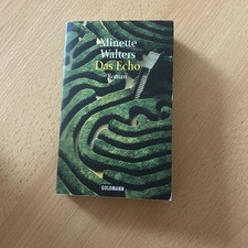 Minette Walters  - Das Echo