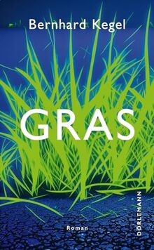 Gras roman von kegel - gras:,