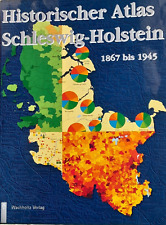 Historischer Atlas Schleswig-Holstein          Band 2   1867 bis 1945
