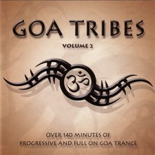 Goa Tribes Vol. 2 - Goa Trance