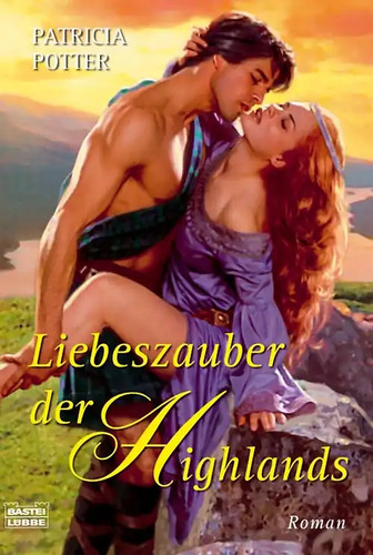 Liebeszauber der highlands - der,