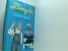 Löwenzahn Erlebnis Wasser Vom Tautropfen zur Talsperre