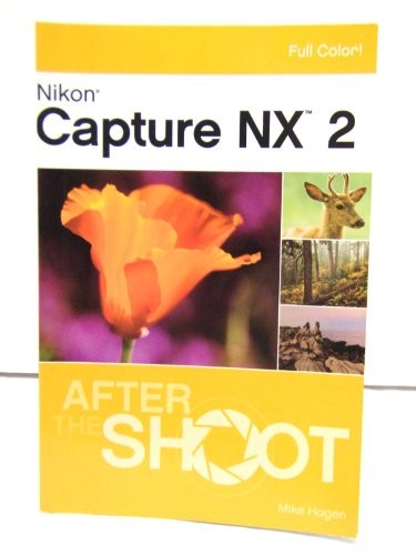 Nikon capture after the - nikon, nx
