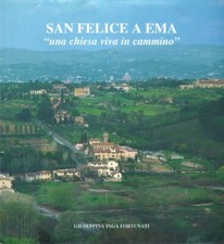 San Felice a Ema 'eine lebende