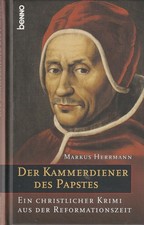 Der Kammerdiener des Papstes. Ein christlicher Krimi