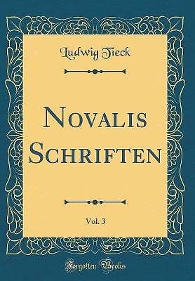 Novalis schriften vol 3 - novalis, schriften,