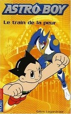 Astroboy, Tome 5 : Le train de la peur von Legardin... | Buch | Zustand sehr gut