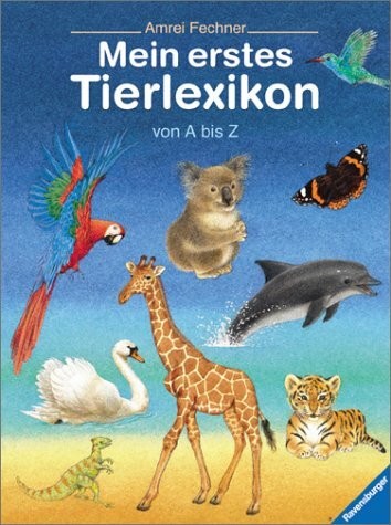 Mein erstes tierlexikon von - erstes,