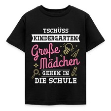 Große Mädchen Gehen In Die Schule Einschulung Kinder T-Shirt