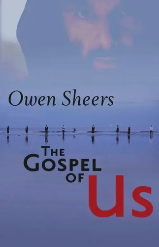 The gospel owen sheers - of, us