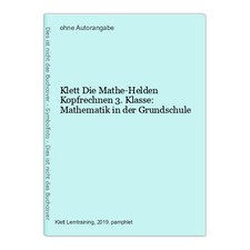 Klett Die Mathe-Helden Kopfrechnen 3. Klasse: Mathematik in der Grundschule