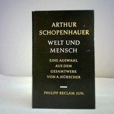 Arthur Schopenhauer. Welt und