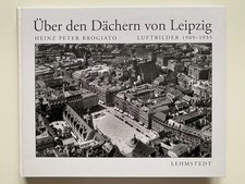 Über den Dächern von Leipzig