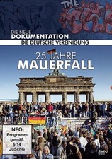 25 Jahre Mauerfall - Die