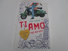 Ti amo sagt man nicht: Ein