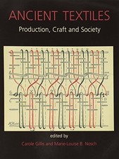 ANCIENT TEXTILES: PRODUCTION