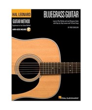 Hal Leonard Bluegrass Guitar Method: Learn to Play Rhythm and Lead Bluegrass Gui