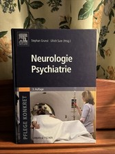 Elsevier Pflege konkret : Neurologie Psychiatrie (Grunst, Sure) Zustand wie Neu!