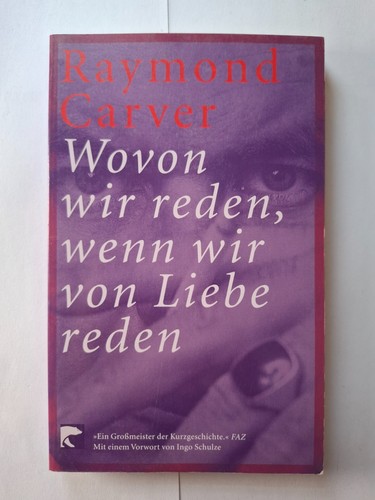 Raymond carver wovon wir - raymond,