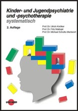 Kinder- und Jugendpsychiatrie und -psychotherapie systematisch *** WIE NEU ***