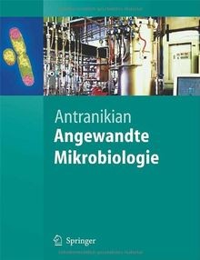Angewandte mikrobiologie von - mikrobiologie,