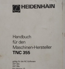 Heidenhain CNC-Steuerung TNC 355, Handbuch für CNC-Maschinen Hersteller & Anwend