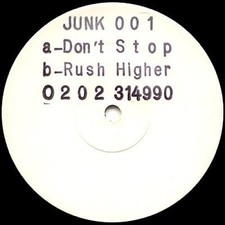 DJ Junk - Don't Stop / Rush