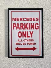 Mercedes Poster | 21X29,7cm Bilderrahmen | Parkschild | Garage | Abschleppen 
