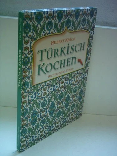 Türkisch kochen buch - kochen,