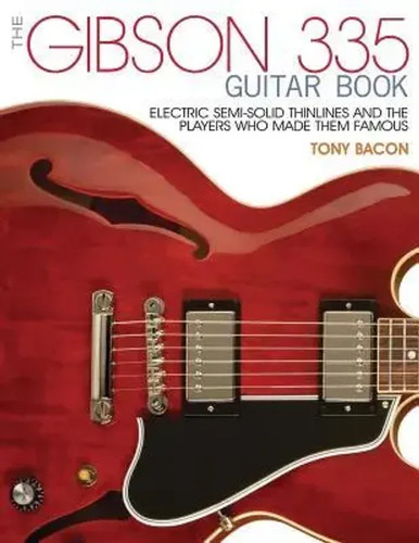 The gibson 335 guitar book - guitar, |