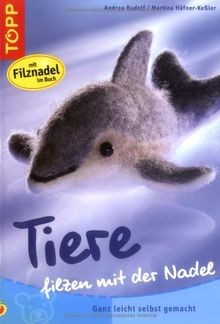 Tiere filzen mit - der, nadel