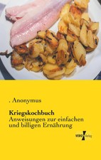 Kriegskochbuch Anweisungen zur