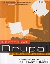 Front End Drupal Emma Hogbin Konstantin Käfer