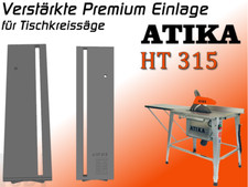 Verbesserte  Premium Tischeinlage für Atika HT 315 Tischkreissäge, Einlegeplatte