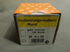 0499) 100 Stück  Verbindungsmuttern Rund  M 8 x 30   galvanisch   verzinkt