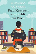 Frau Komachi empfiehlt ein Buch von Michiko Aoyama UNGELESEN