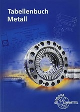 Tabellenbuch Metall: mit