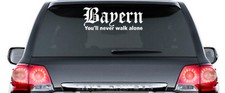 BAYERN You'll never walk alone - Aufkleber - ca. 60 cm lang - TOP