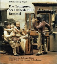 - Die Tonfiguren der Hafnerfamilie Rommel. Miniaturen zur Kulturgeschichte der S