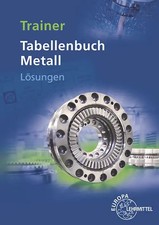 Lösungen zu 14030 Trainer Tabellenbuch Metall