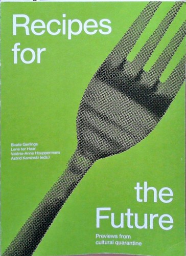 Recipes for the - , future