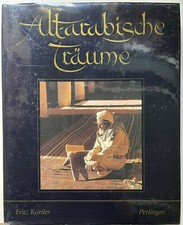Fritz Kortler old Arab dreams