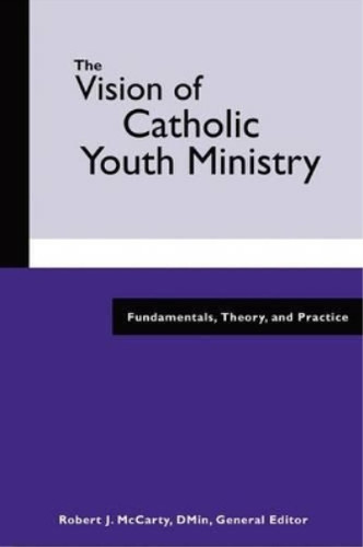 The vision catholic youth - the,