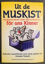 Ut de Muskist Plattdüütsche