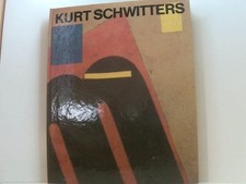 Kurt Schwitters 1887 - 1948